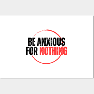 Philippians 4:6 Be Anxious for Nothing V15 Posters and Art